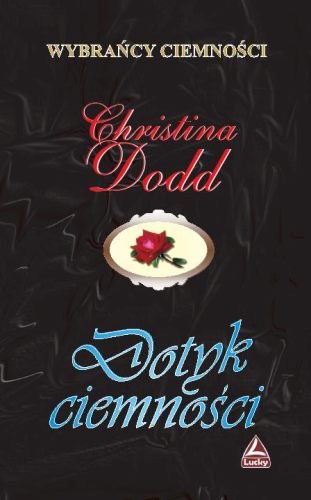 Dotyk ciemności. Wybrańcy ciemności