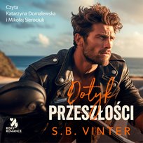 Dotyk przeszłości. Naznaczone kobiety. Tom 3 - audiobook S.B. Vinter
