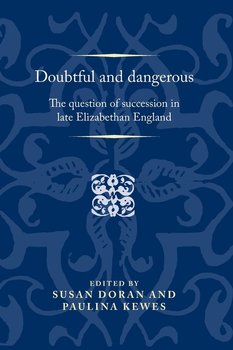 Doubtful and Dangerous - Doran Susan