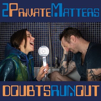 Doubts Run Out - Josienne Clarke, 2PrivateMatters, Mr. Alec Bowman_Clarke