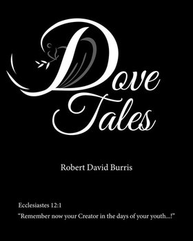 Dove Tales - Burris Robert David