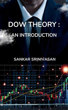 Dow Theory - Sankar Srinivasan