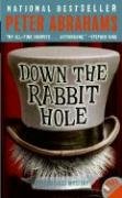 Down the Rabbit Hole - Abrahams Peter