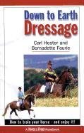 Down to Earth Dressage Hester Carl, Faurie Bernadette