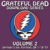 Download Series Vol. 2: Springer's Inn, Portland, OR 1/18/70 Grateful Dead