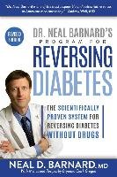 Dr. Neal Barnard's Program for Reversing Diabetes - Barnard Neal M.D.