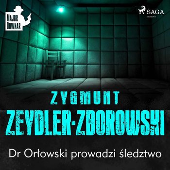 Dr Orłowski prowadzi śledztwo - Zeydler-Zborowski Zygmunt