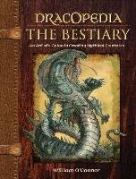 Dracopedia - The Bestiary - O'connor William