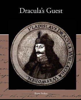 Dracula's Guest - Stoker Bram