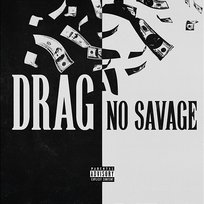 Drag No Savage