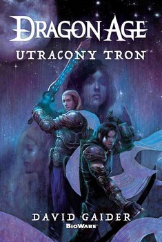 Dragon Age. Utracony tron - Gaider David