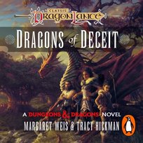 Dragonlance: Dragons of Deceit - audiobook Hickman Tracy, Weis Margaret