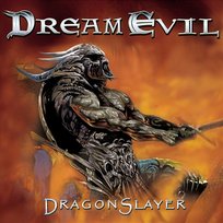 Dragonslayer Dream Evil