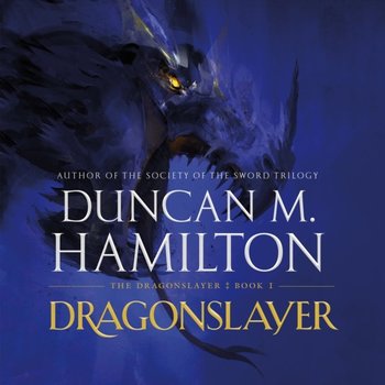 Dragonslayer - Hamilton Duncan M.
