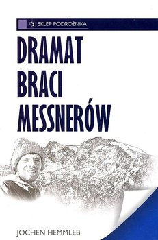 Dramat braci Messnerów - Hemmleb Jochen