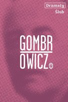 Dramaty. Ślub - ebook epub Gombrowicz Witold