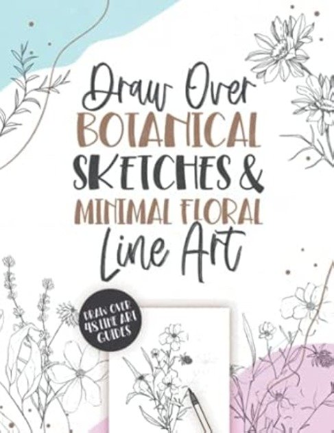 Draw Over Botanical Sketches & Minimal Floral Line Art - Opracowanie ...