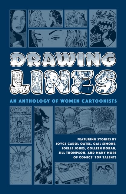 Drawing Lines: An Anthology Of Women Cartoonists - Joyce Carol Oates ...