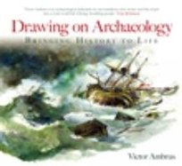 Drawing on Archaeology Ambrus Victor