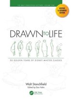 Drawn to Life: 20 Golden Years of Disney Master Classes: Volume 1: The Walt Stanchfield Lectures Taylor & Francis Ltd.