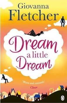 Dream a Little Dream - Fletcher Giovanna