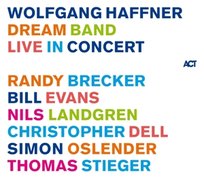 Dream Band Live In Concert Haffner Wolfgang