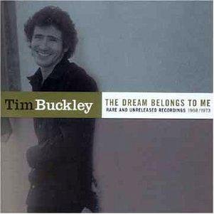 Dream Belongs To Me - Buckley Tim