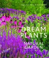 Dream Plants for the Natural Garden - Oudolf Piet