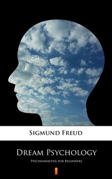 Dream Psychology - Freud Sigmund