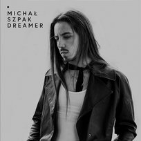 Dreamer Michał Szpak