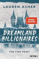 Dreamland Billionaires - The Fine Print Heyne