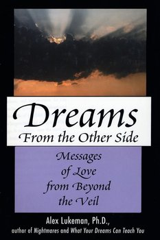 Dreams from the Other Side - Lukeman Alex