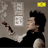 Dreams of China Lang Lang
