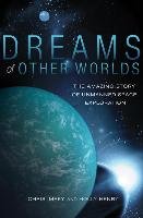 Dreams of Other Worlds - Impey Chris, Henry Holly