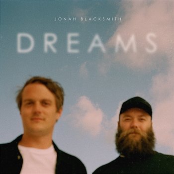 Dreams - Jonah Blacksmith