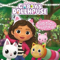 DreamWorks Gabby's Dollhouse: A Fairy-tastic Sleepover Opracowanie zbiorowe