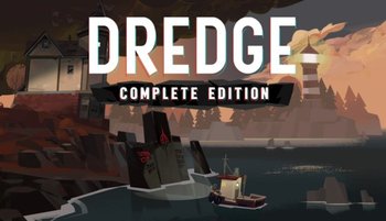 Dredge Complete Edition