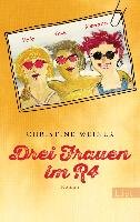 Drei Frauen im R4 - Weiner Christine