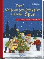 Drei Weihnachtsdetektive auf heißer Spur - Luckel Kristin