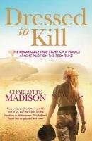 Dressed to Kill Madison Charlotte