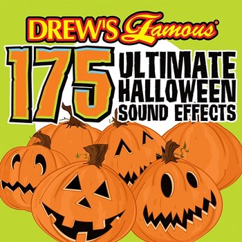 Drew's Famous 175 Ultimate Halloween Sound Effects - The Hit Crew