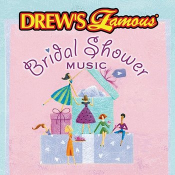 Drew's Famous Bridal Shower Music - The Hit Crew