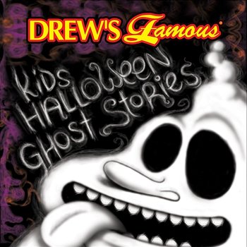 Drew's Famous Kids Halloween Ghost Stories - The Hit Crew