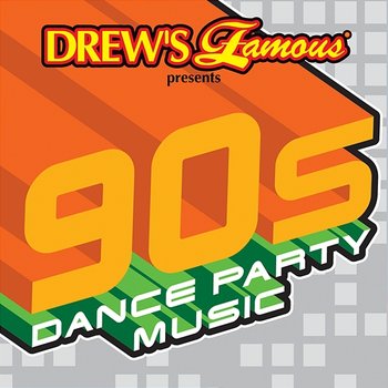 Drew's Famous Presents 90's Dance Party Music - The Hit Crew