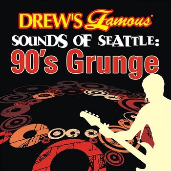 Drew's Famous Sounds Of Seattle: 90's Grunge - The Hit Crew