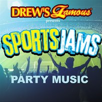 Drew's Famous Sports Jams Party Music Drew's Famous Party Singers