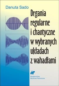 Drgania regularne i chaotyczne w wybranych układach z wahadłami-Zdjęcie-0