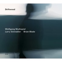 Driftwood Blade Brian, Muthspiel Wolfgang, Grenadier Larry