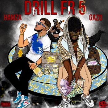 DRILL FR 5 - Gazo feat. Hamza