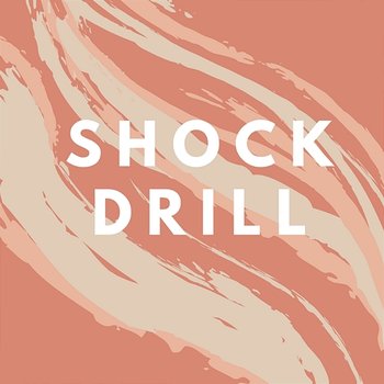Drill - Shock